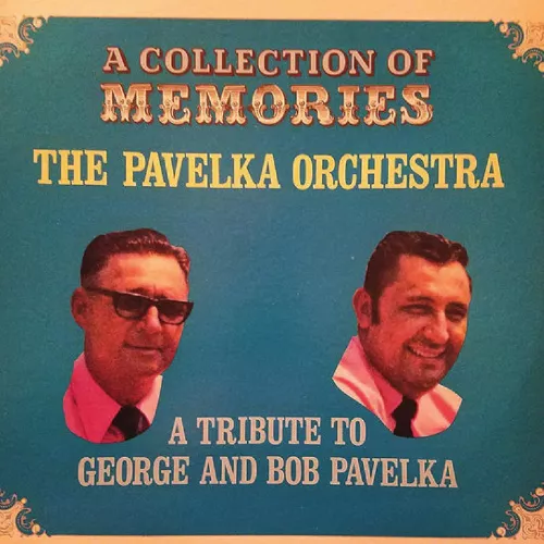 The Pavelka Orchestra From Robstown 1943 – 1982
